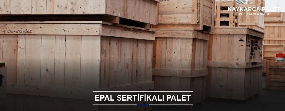 Kaynarca EPAL Palet Tedarikçisi Kaynarca EPAL Palet Tedarikçisi