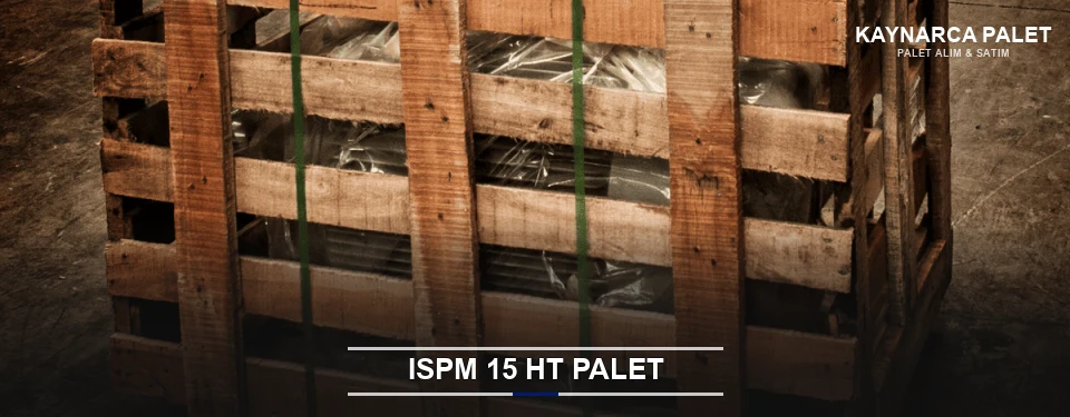 Kaynarca Isıl İşlemli Palet Tedariği Kaynarca Isıl İşlemli Palet Tedariği